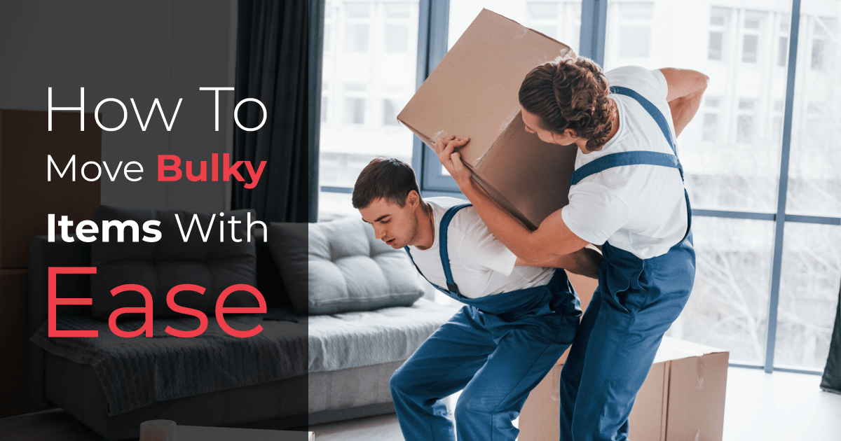 how to move bulky item